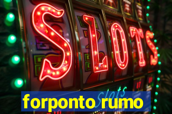 forponto rumo